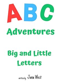 ABC Adventures Big and Little Letters Book